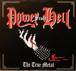 Power From Hell : The True Metal